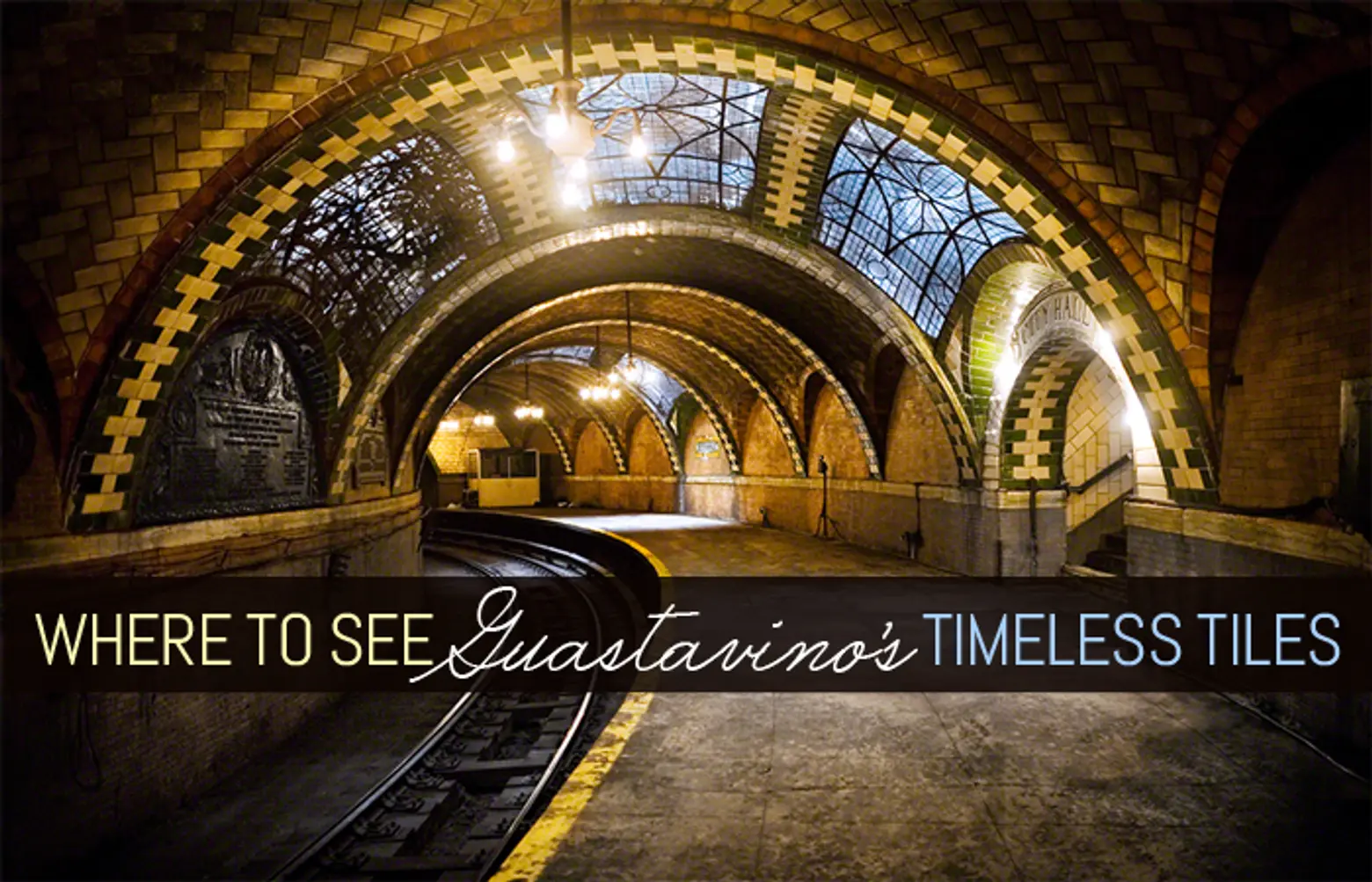 Palaces for the People: Where to See the Timeless Tiled Works of Guastavino in NYC