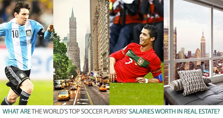 What Are the World’s Top Soccer Players’ Salaries Worth in NYC Real Estate?