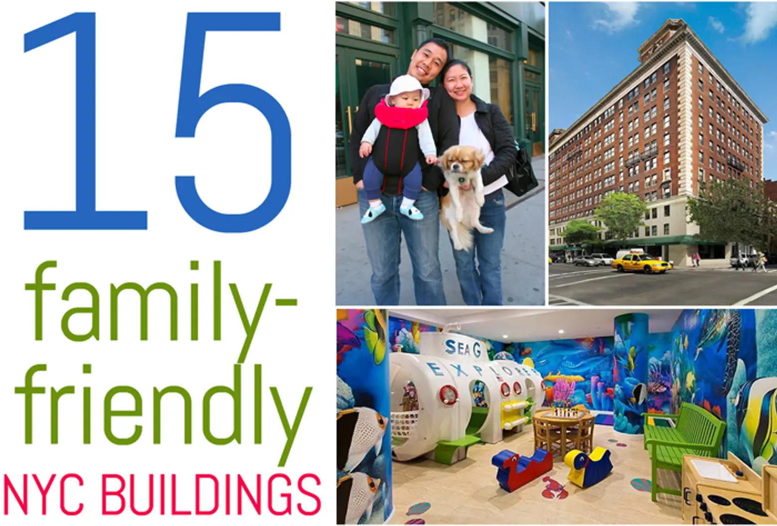 <b>The Top 15 Family-Friendly Buildings in NYC</b>