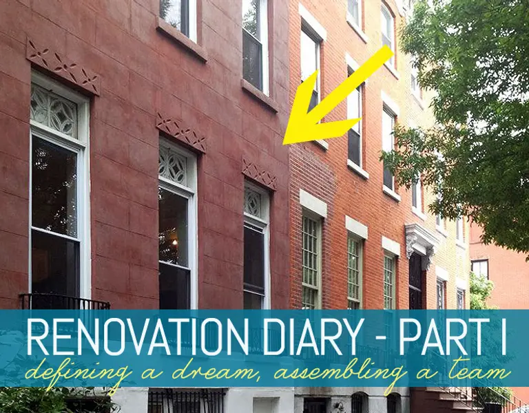<b>Renovation Diary: Defining a Dream, Assembling a Team</b>