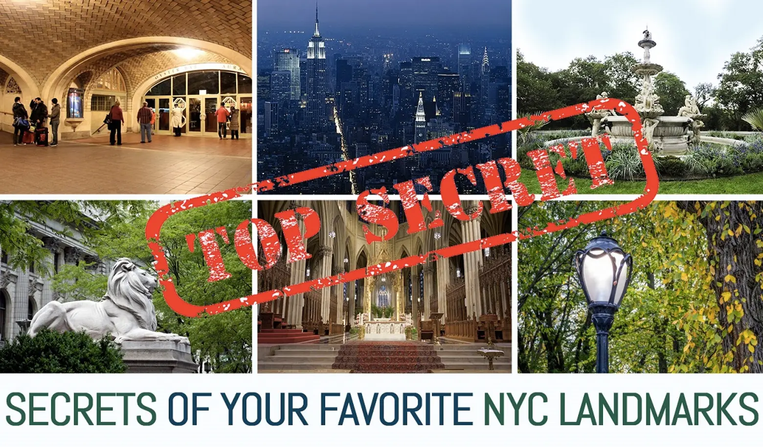 Shhhhh…Secrets of Your Favorite NYC Landmarks