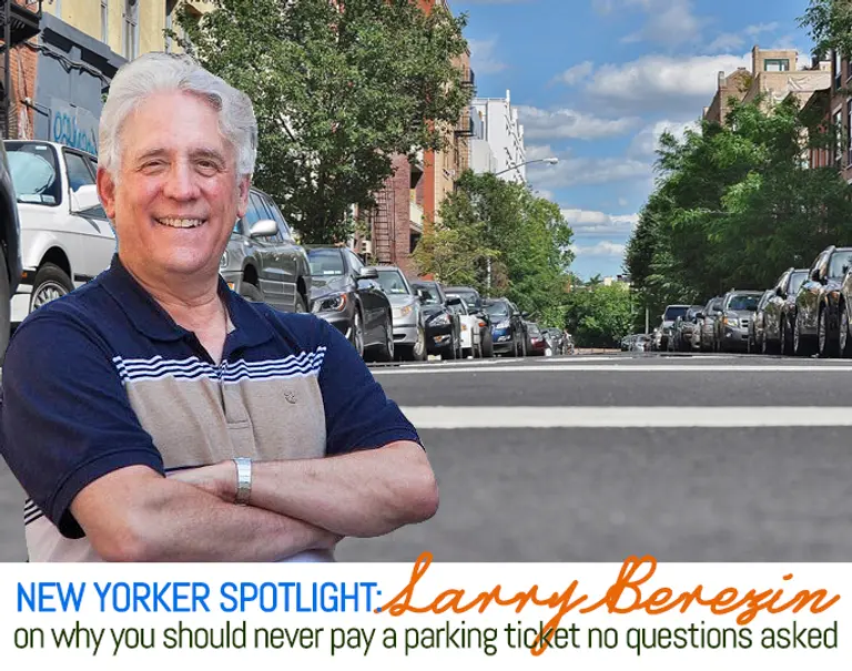 New Yorker Spotlight: Larry Berezin on Why You Should Never Pay a Parking Ticket No Questions Asked