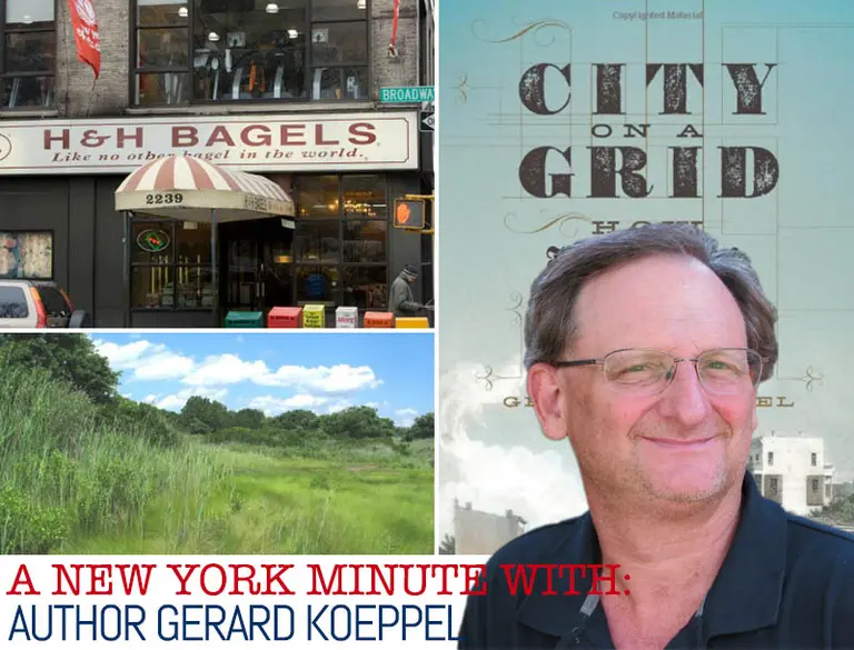 A New York Minute With Gerard Koeppel, Author of ‘City on a Grid’