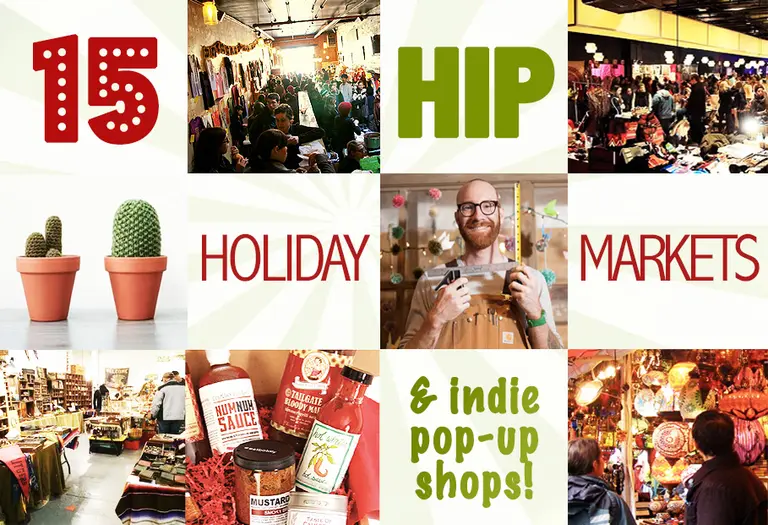 15 Hip Holiday Markets and Indie Pop-Up Shops in NYC