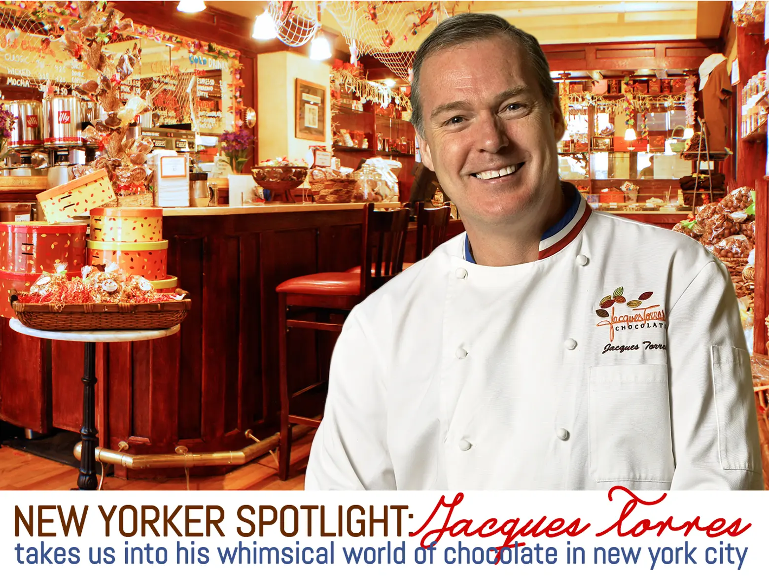 Spotlight: Jacques Torres Takes Us Into His Whimsical World of Chocolate