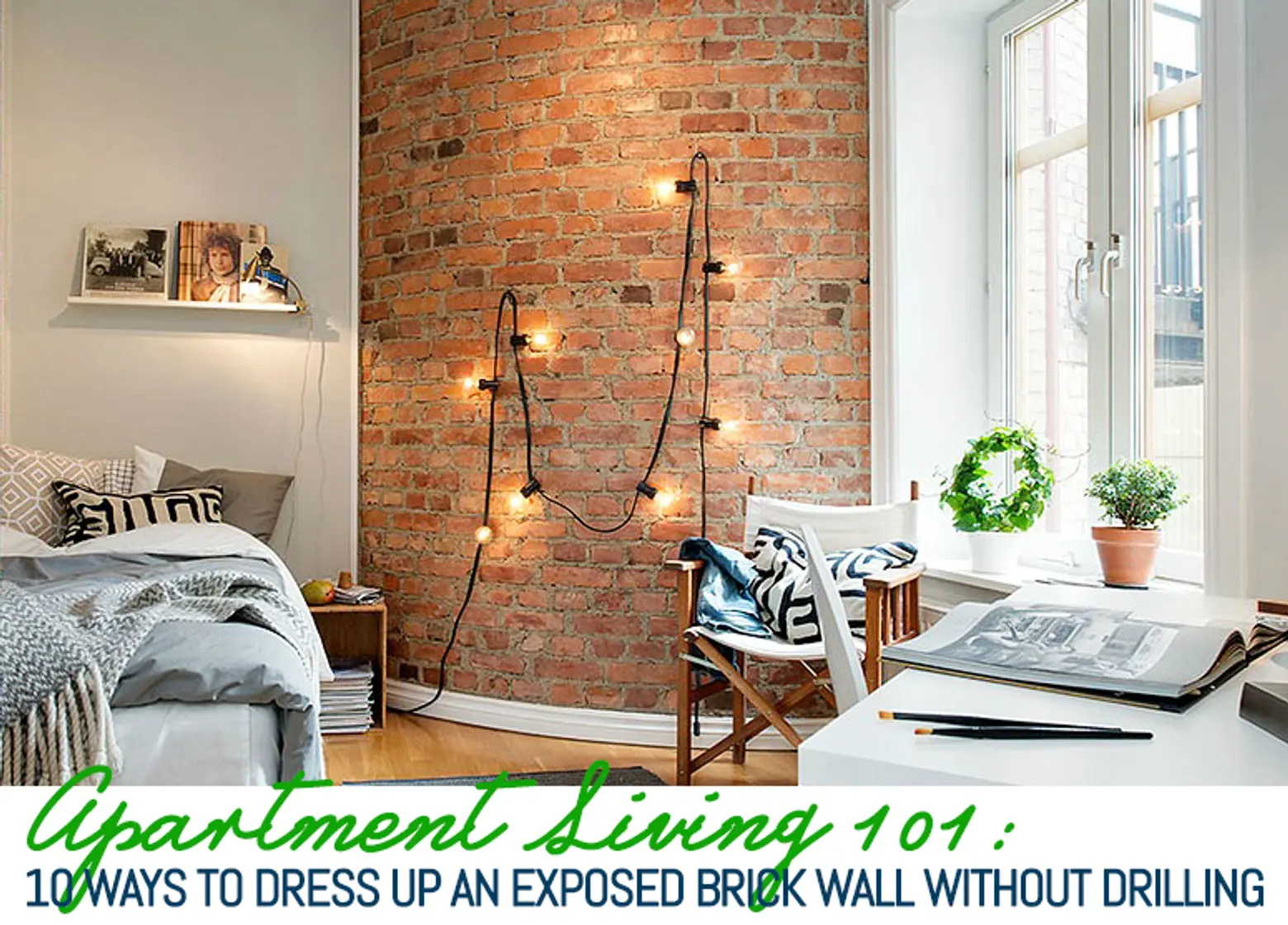 10 Ways to Decorate an Exposed Brick Wall Without Drilling