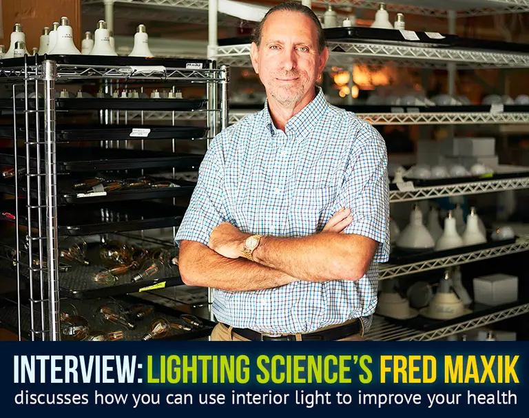 Lighting Science’s Fred Maxik Discusses How to Use Interior Light to Improve Sleep and Health