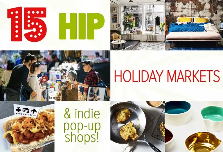The 15 best NYC holiday markets and indie pop-up shops