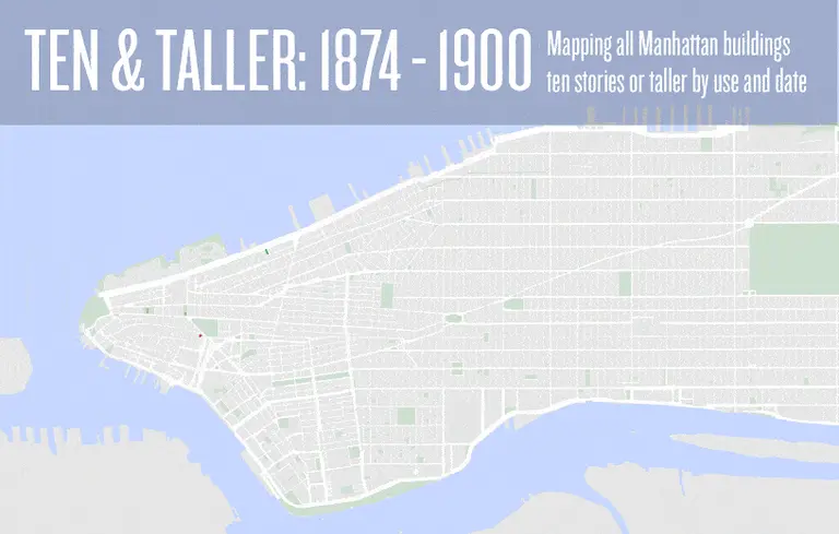 ‘Ten & Taller’ exhibition maps the rise of Manhattan’s first skyscrapers from 1874 to 1900