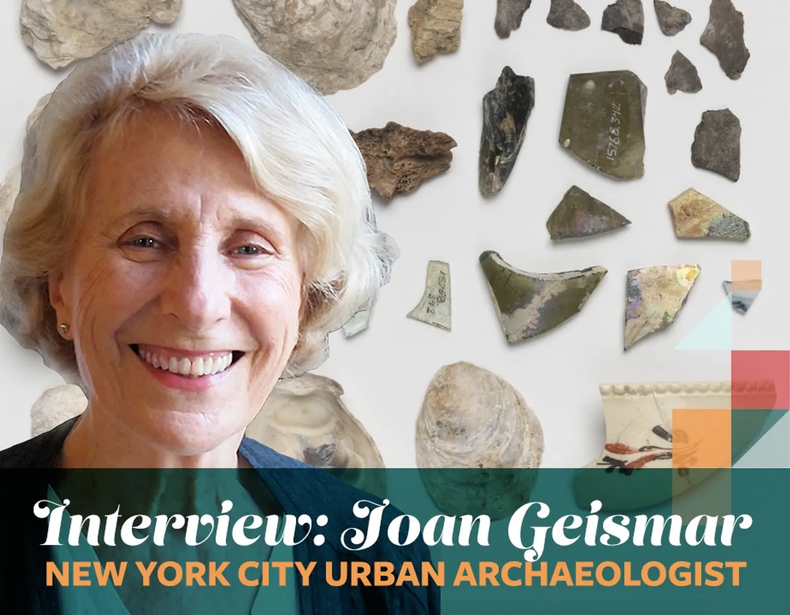 INTERVIEW: Urban archaeologist Joan Geismar on the artifacts she’s dug up across New York