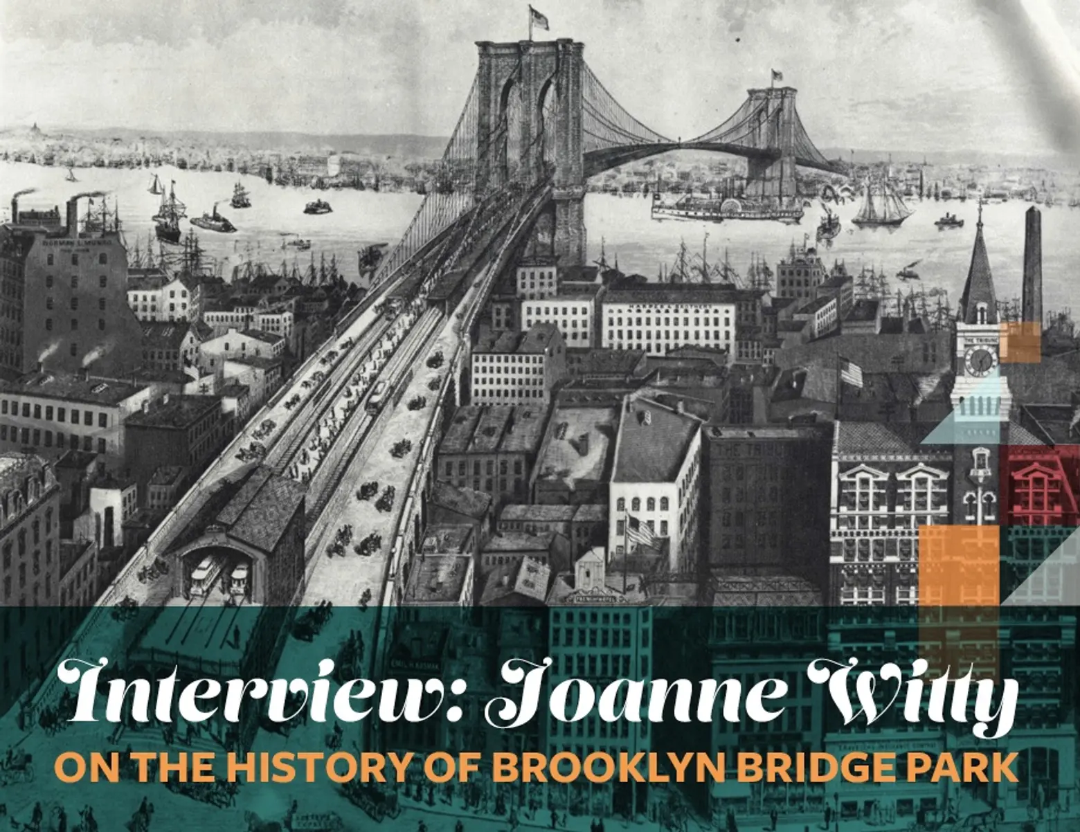 From shipping hub to waterfront wonder, the history of Brooklyn Bridge Park with Joanne Witty