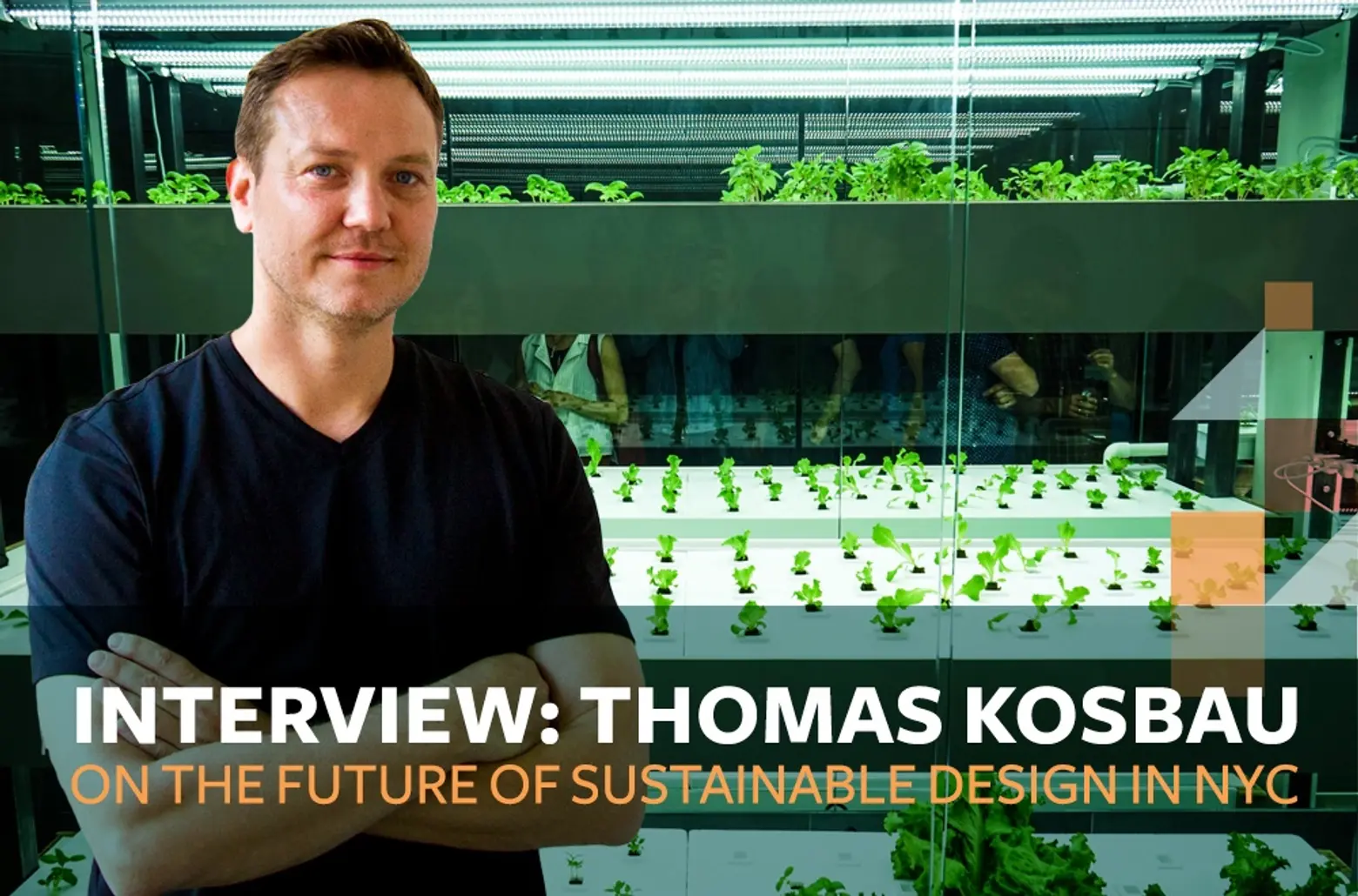 INTERVIEW: Architect Thomas Kosbau on the exciting future of sustainable design in NYC