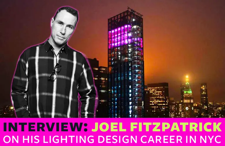 INTERVIEW: Lighting designer Joel Fitzpatrick on his desire to permanently illuminate Manhattan
